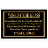 Sign - Wine By The Glass 175ml & 250ml